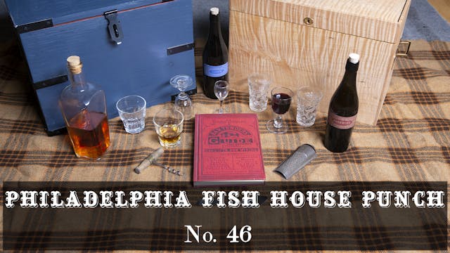 Philadelphia Fish House Punch - Episo...