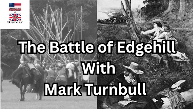 The Battle of Edgehill with (Mark Tur...