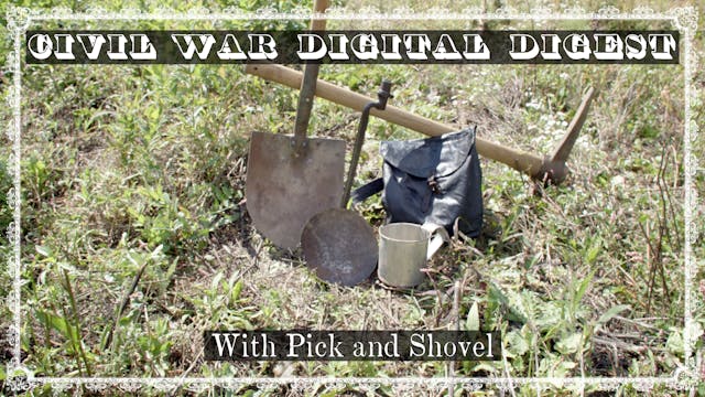 With Pick and Shovel - Civil War Trad...