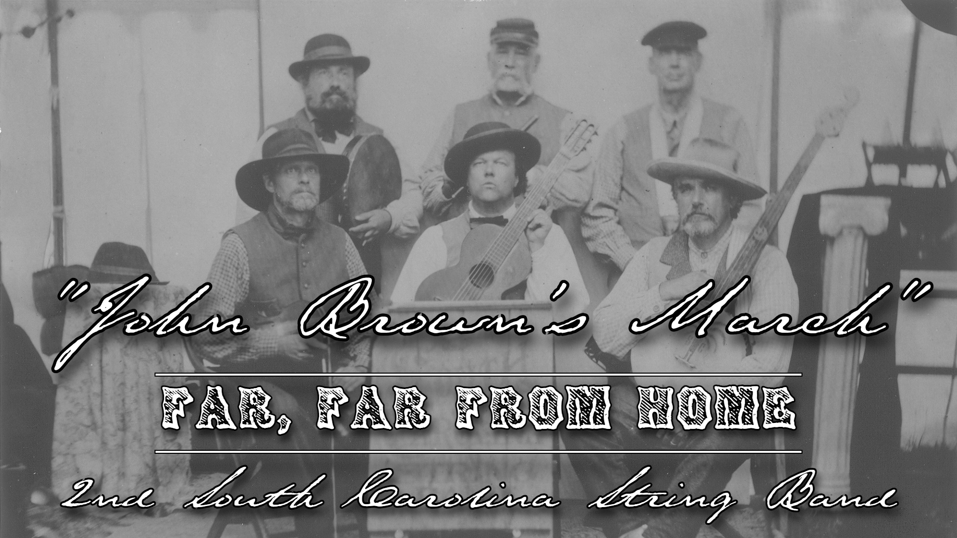 John Brown's March - Far, Far from Home