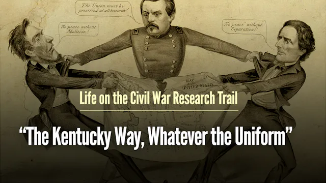 "The Kentucky Way, Whatever the Uniform"