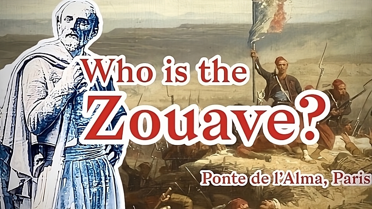 The History of Zouave - France in the Crimean War and the Pont de l_Alma