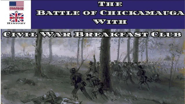 The Battle of Chickamauga - With Civi...