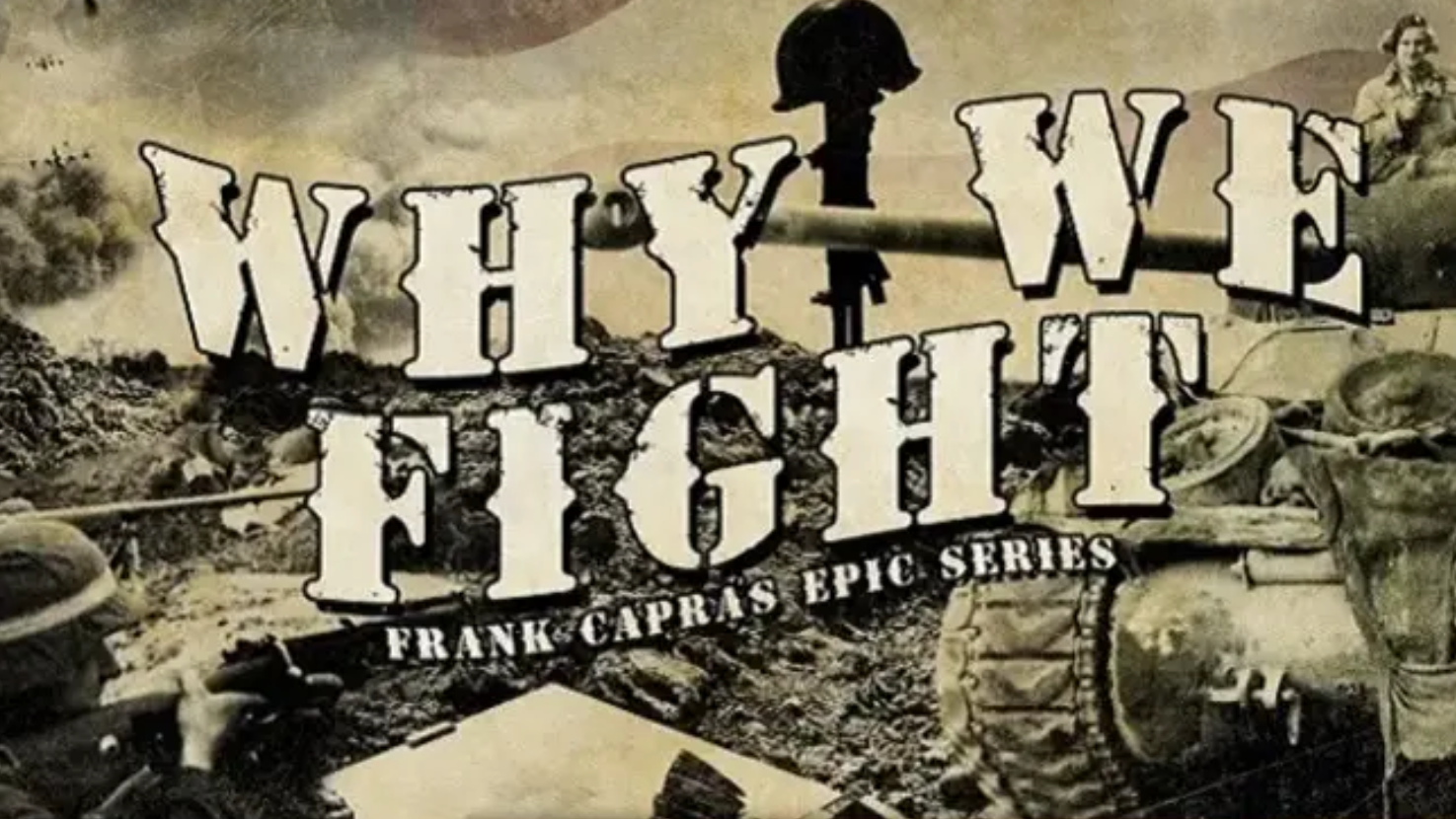 Why We Fight - Series
