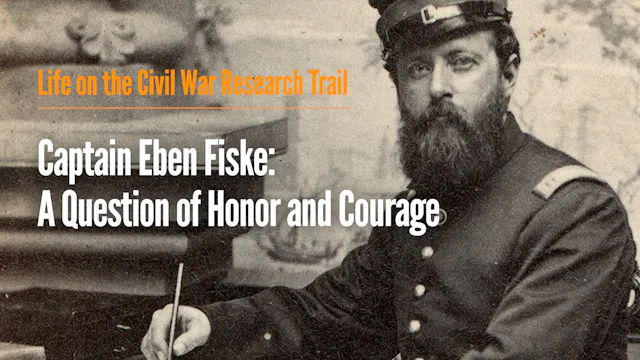 Captain Eben Fiske: A Question of Hon...