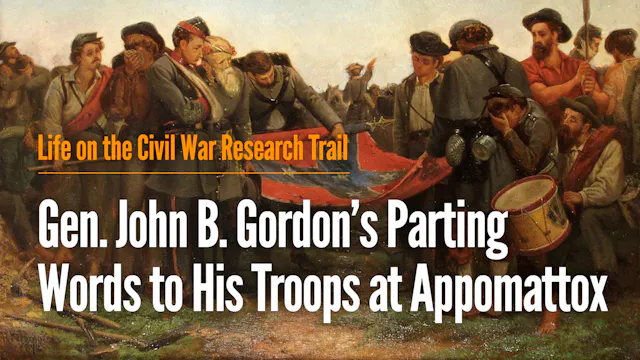 General John B. Gordon's Parting Word...