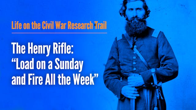The Henry Rifle: "Load on a Sunday an...
