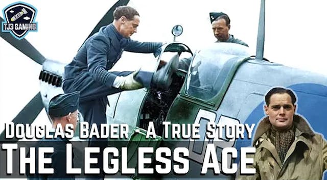 The Legless Ace - Douglas Bader - RAF...