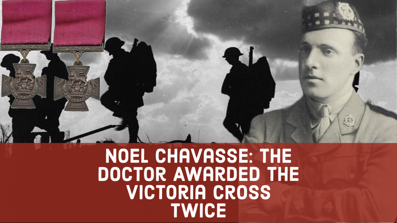 Noel Chavasse VC - Twice!