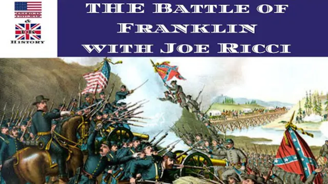 The Battle of Franklin with Joe Ricci