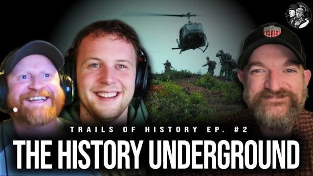 The History Underground: Vietnam, Mar...
