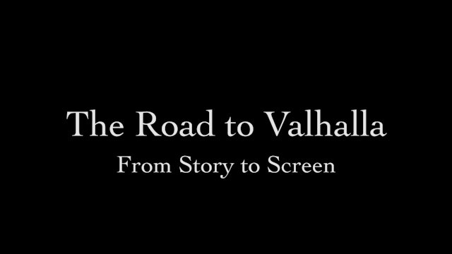 From Story to Screen: BTS from The Road to Valhalla