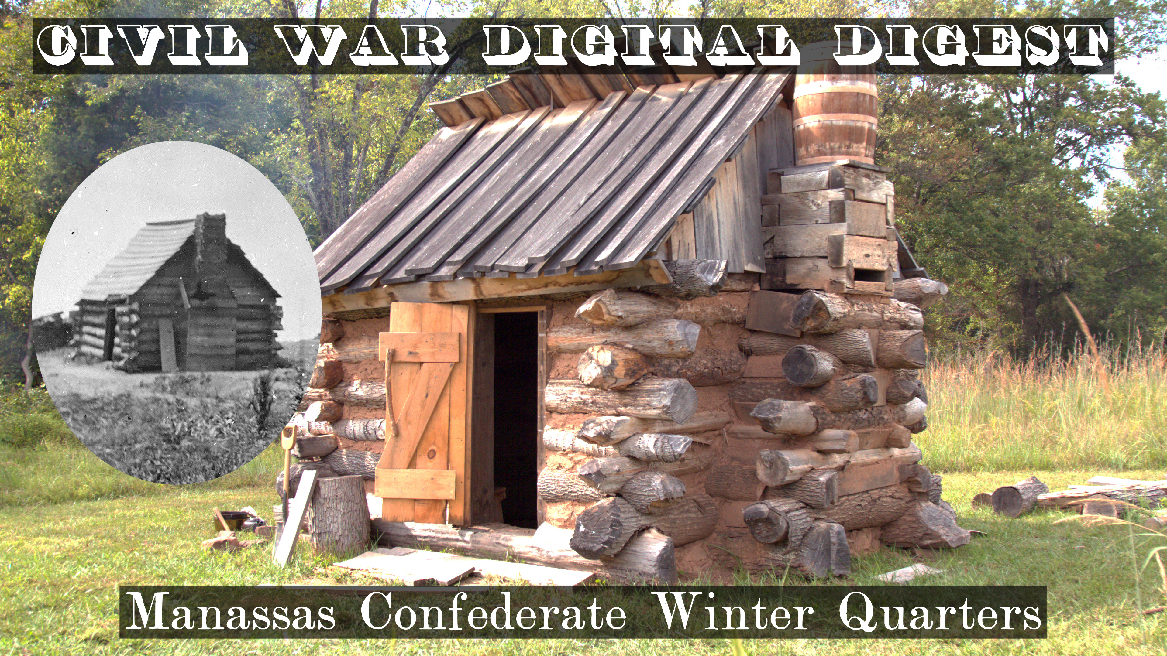 Manassas Confederate Winter Quarters