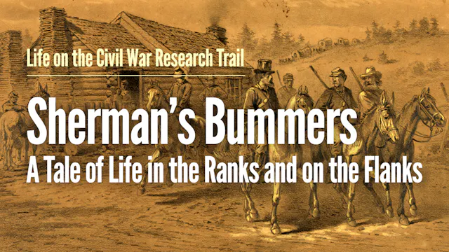 Sherman's Bummers: A Tale of Life in ...