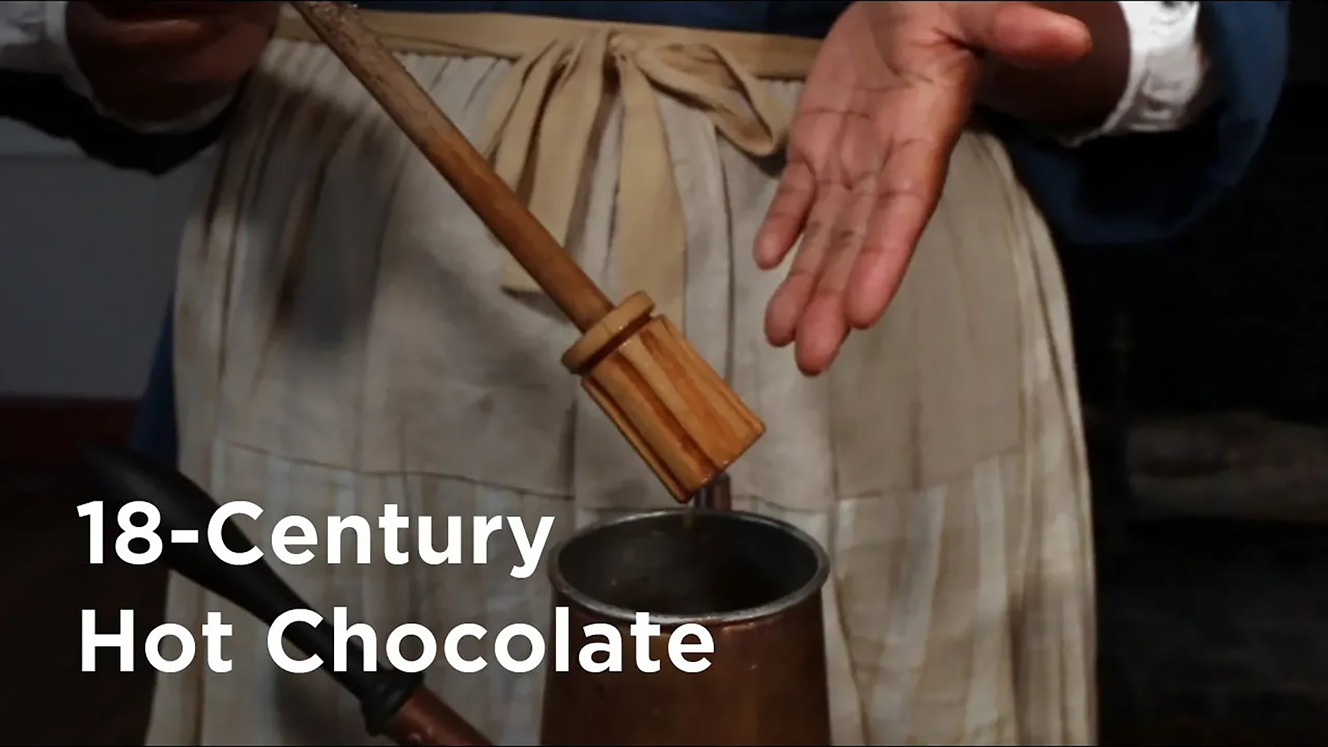 Making Bitter Hot Chocolate, 18th Century Style