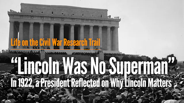 “Abraham Lincoln Was No Superman”: A ...