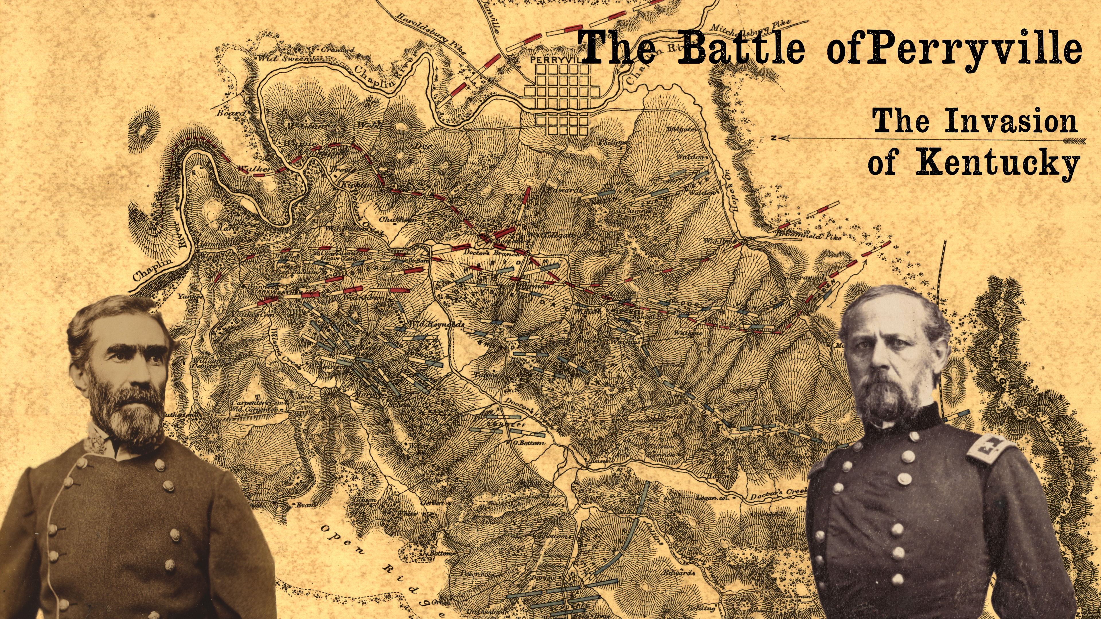 The Battle of Perryville: The Invasion of Kentucky