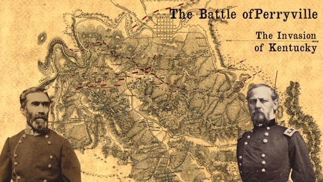 The Battle of Perryville: The Invasio...