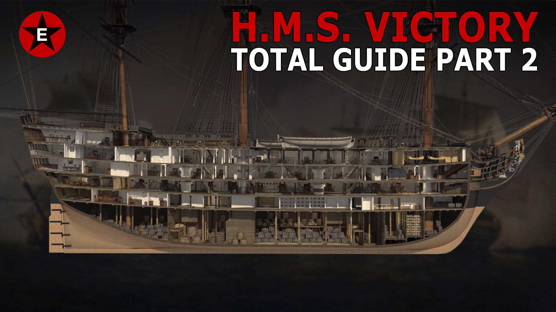 HMS Victory: Total Guide Part 2