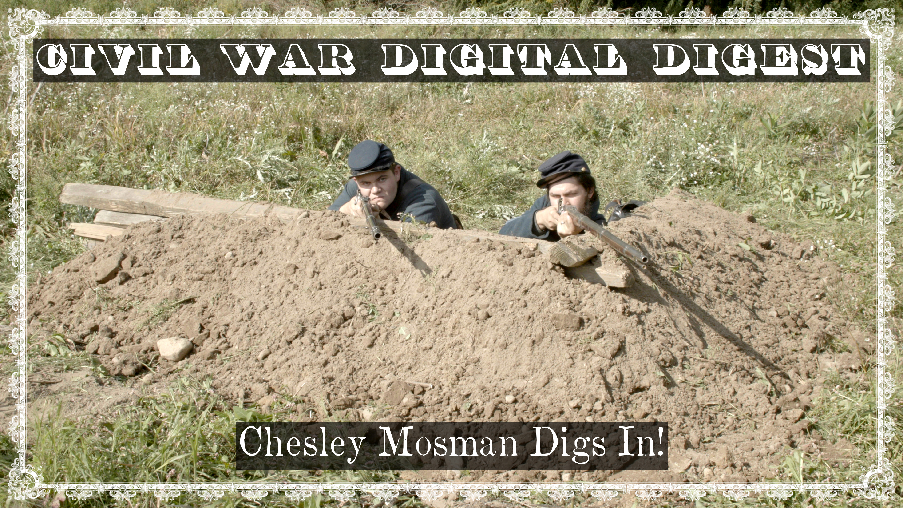 Chesley Mosman Digs In!