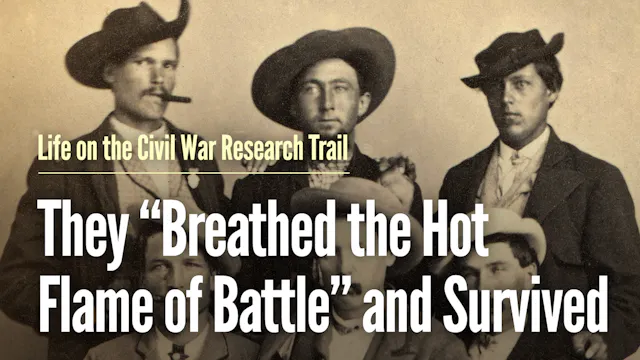 They "Breathed the Hot Flame of Battl...