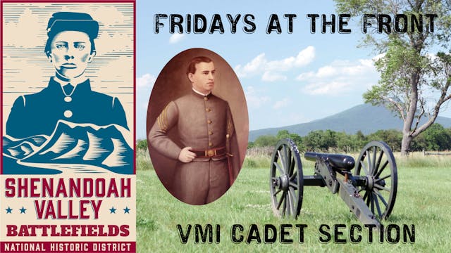 VMI Artillery at New Market - Fridays...