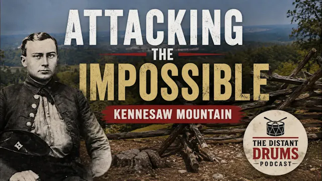 Inside the Battle of Kennesaw Mountai...