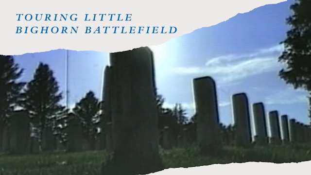 Touring the Little Bighorn Battlefield