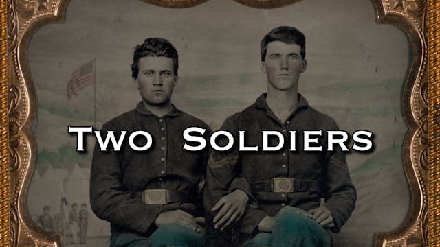 Two Soldiers - Music Video