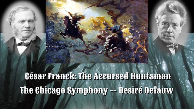 César Franck: The Accursed Huntsman