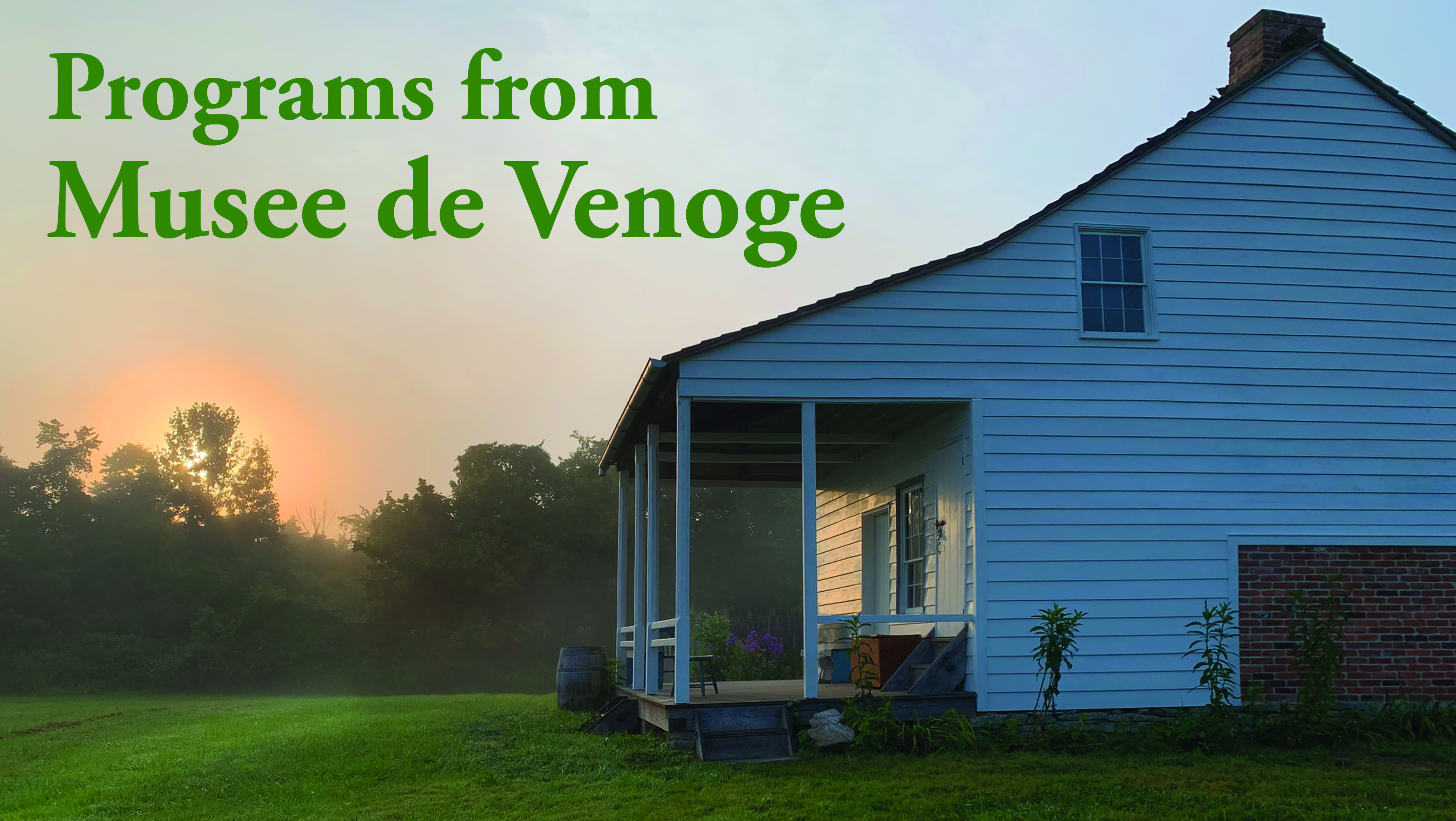 Documentaries provided by Musee de Venoge