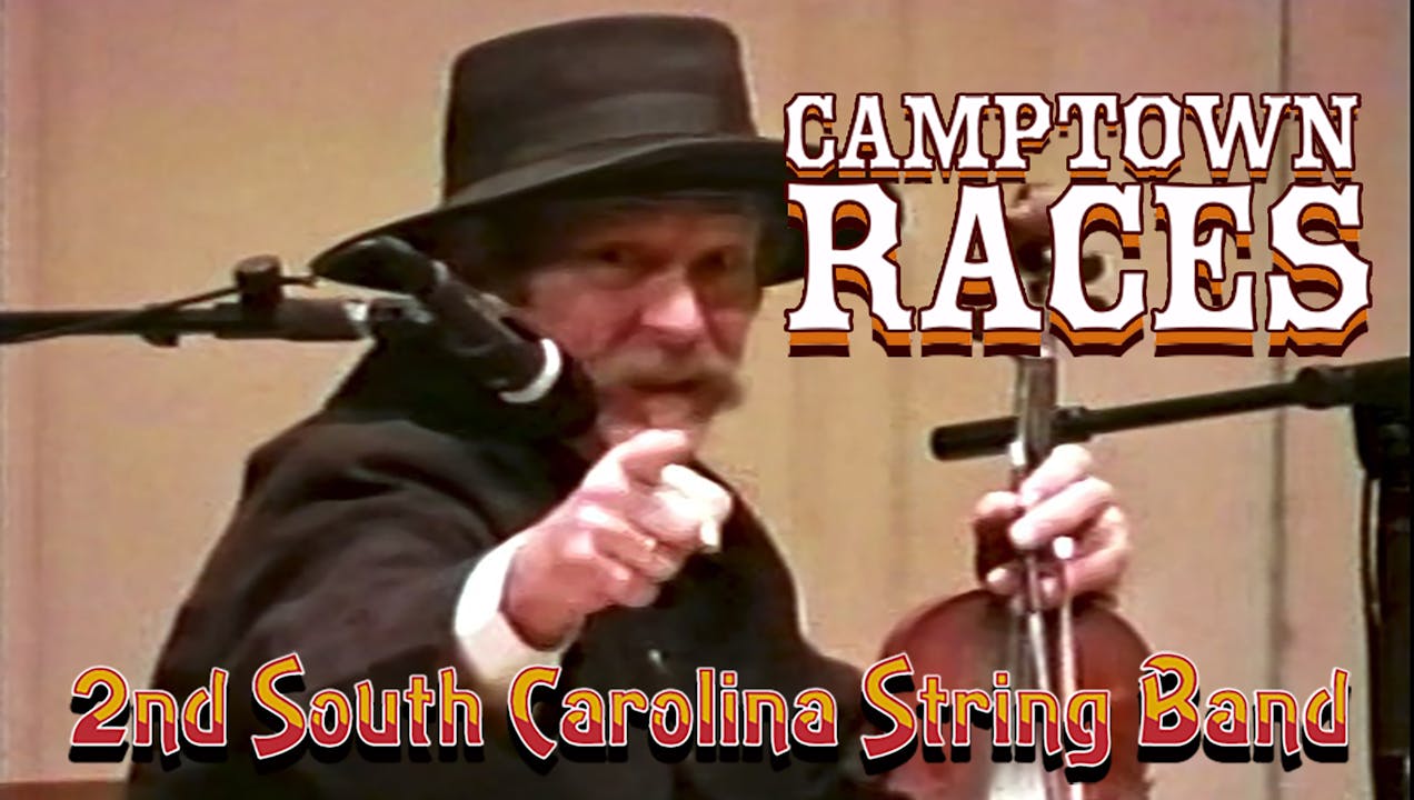Second String Band Camptown Races - 2nd South Carolina String Band - HistoryFix