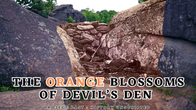 Devil's Den: The Orange Blossoms