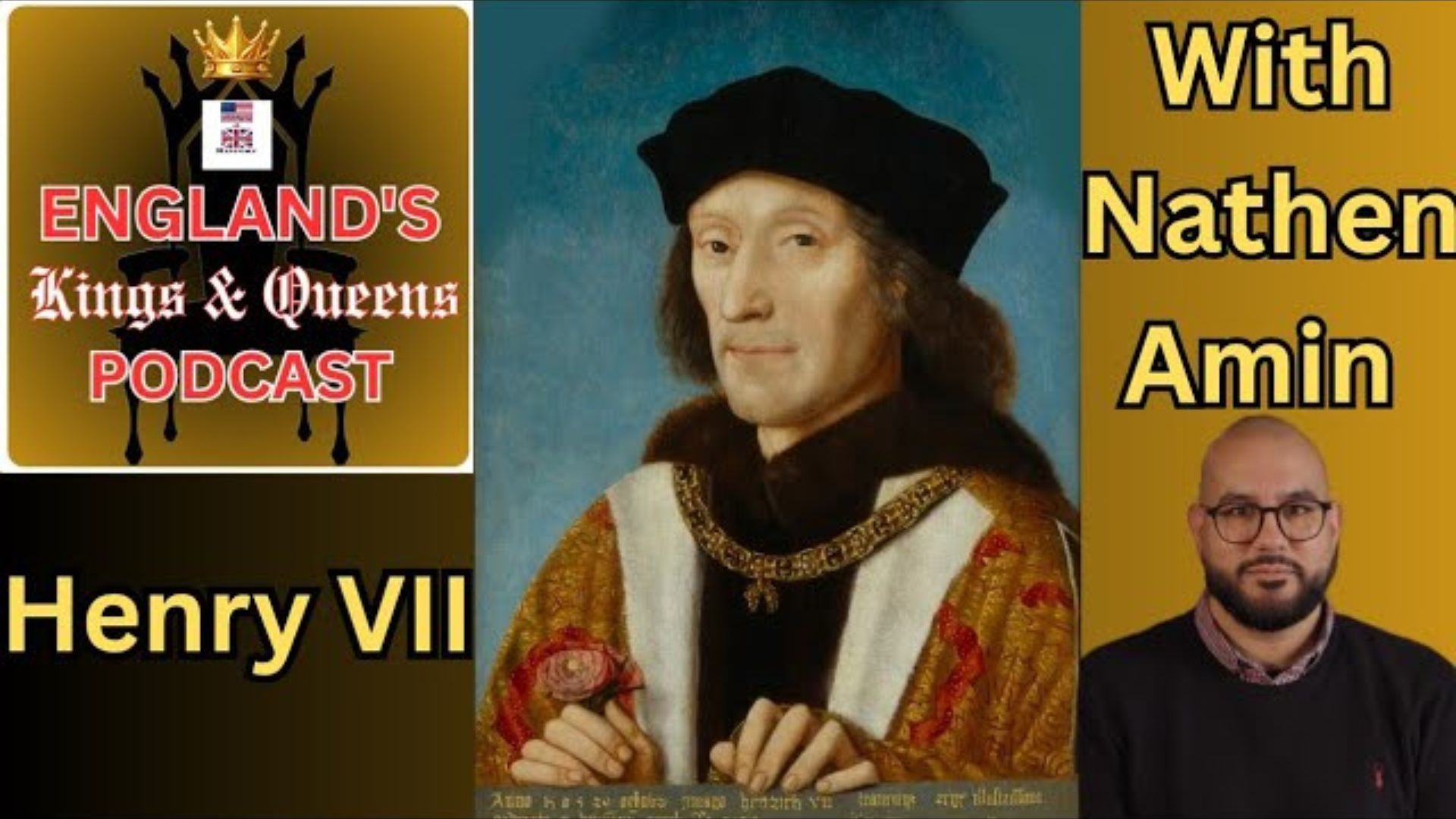 Henry VII with Nathen Amin