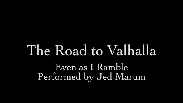 Even as I Ramble - Performed by Jed Marum