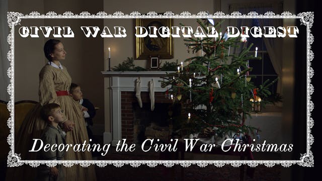 Decorating the Civil War Christmas