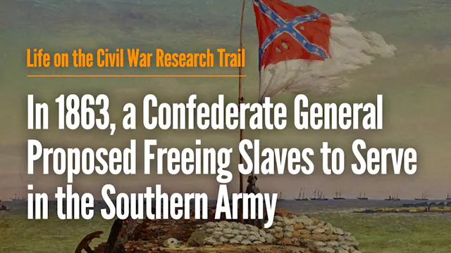 A Confederate General Proposed Freein...