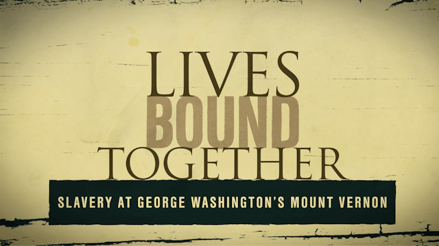 Lives Bound Together: Slavery at Geor...