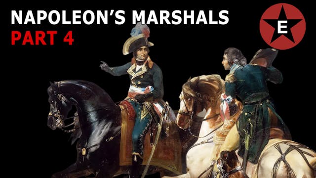 Napoleons Marshals Part 4