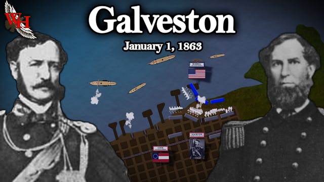 Yanks Invade Texas: Battle of Galveston