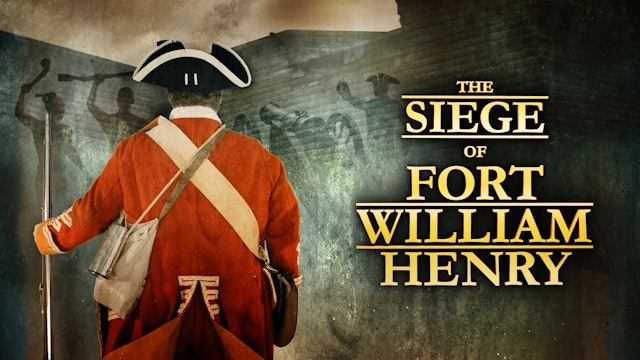 The Siege of Fort William Henry