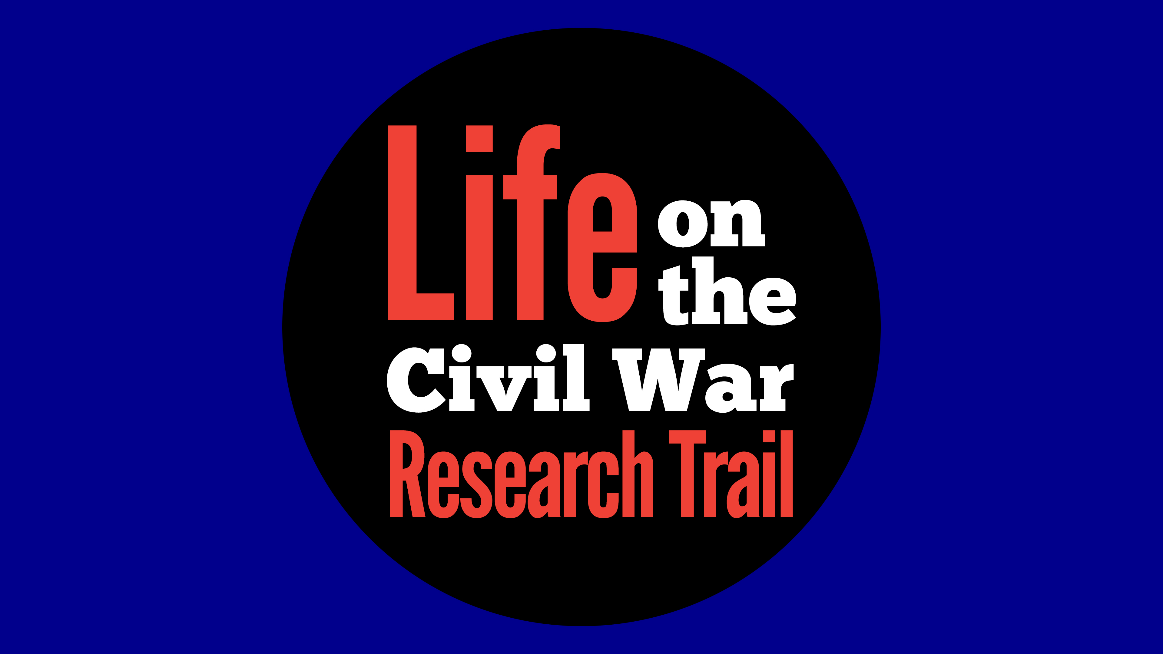Life on the Civil War Reserach Trail
