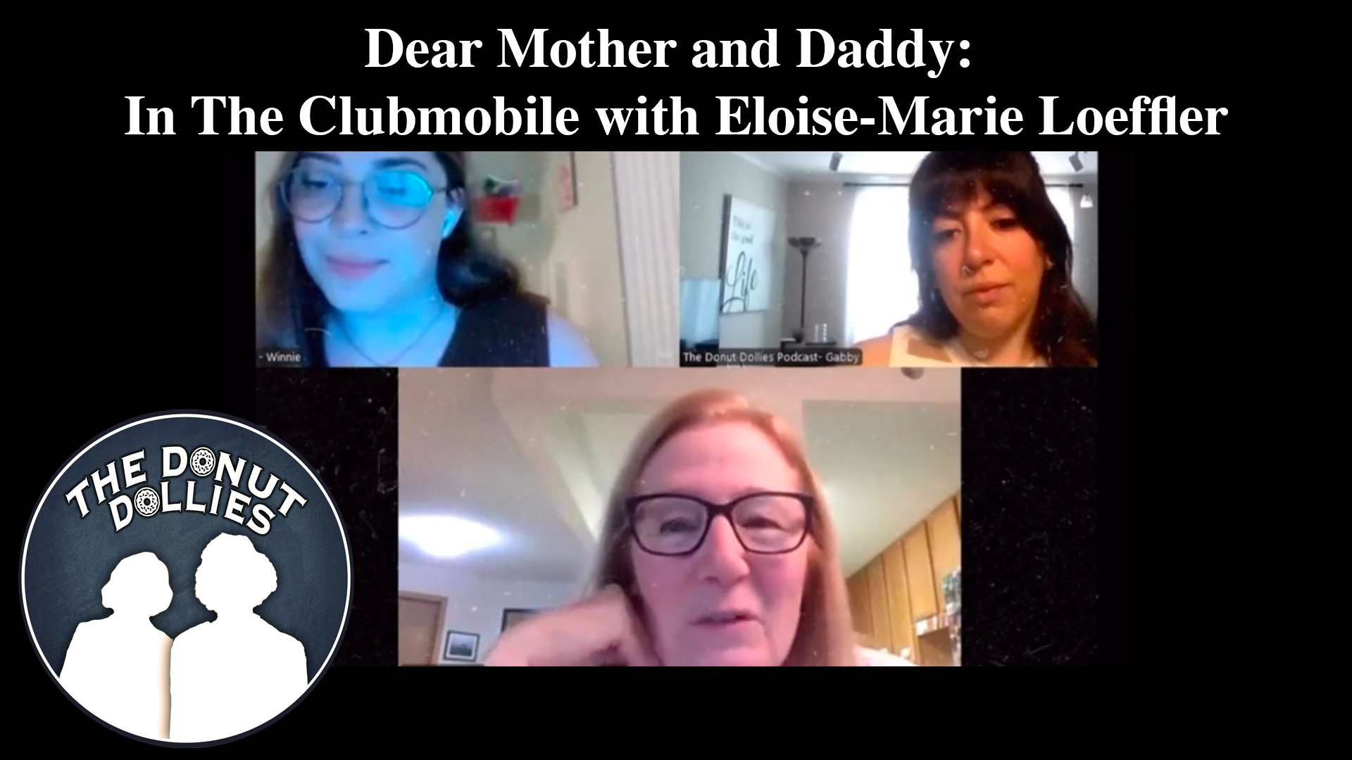 Dear Mother and Daddy - In The Clubmobile with Eloise Marie Loeffler
