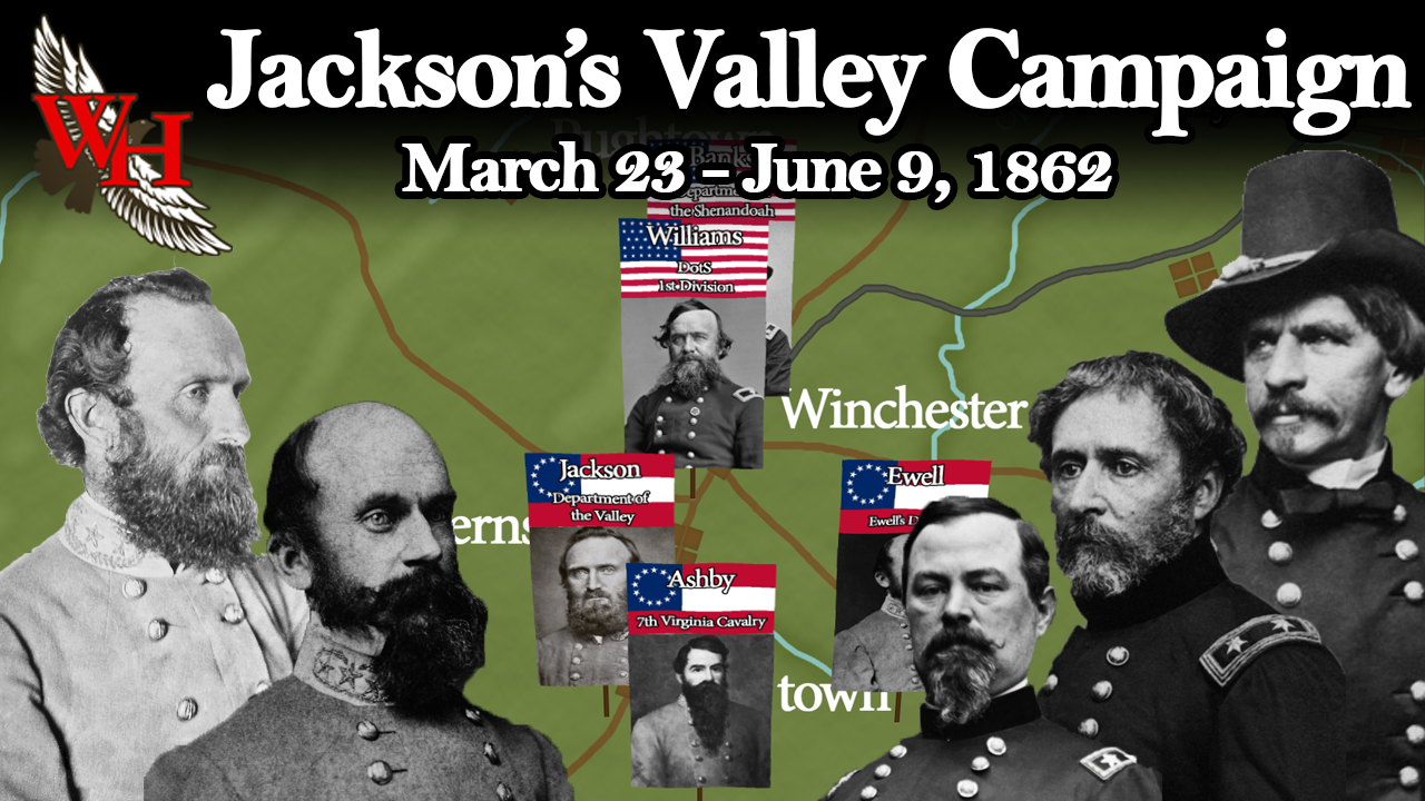 Jackson's Valley Campaign: Stonewall on the Loose