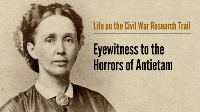 Eyewitness to the Horrors of Antietam