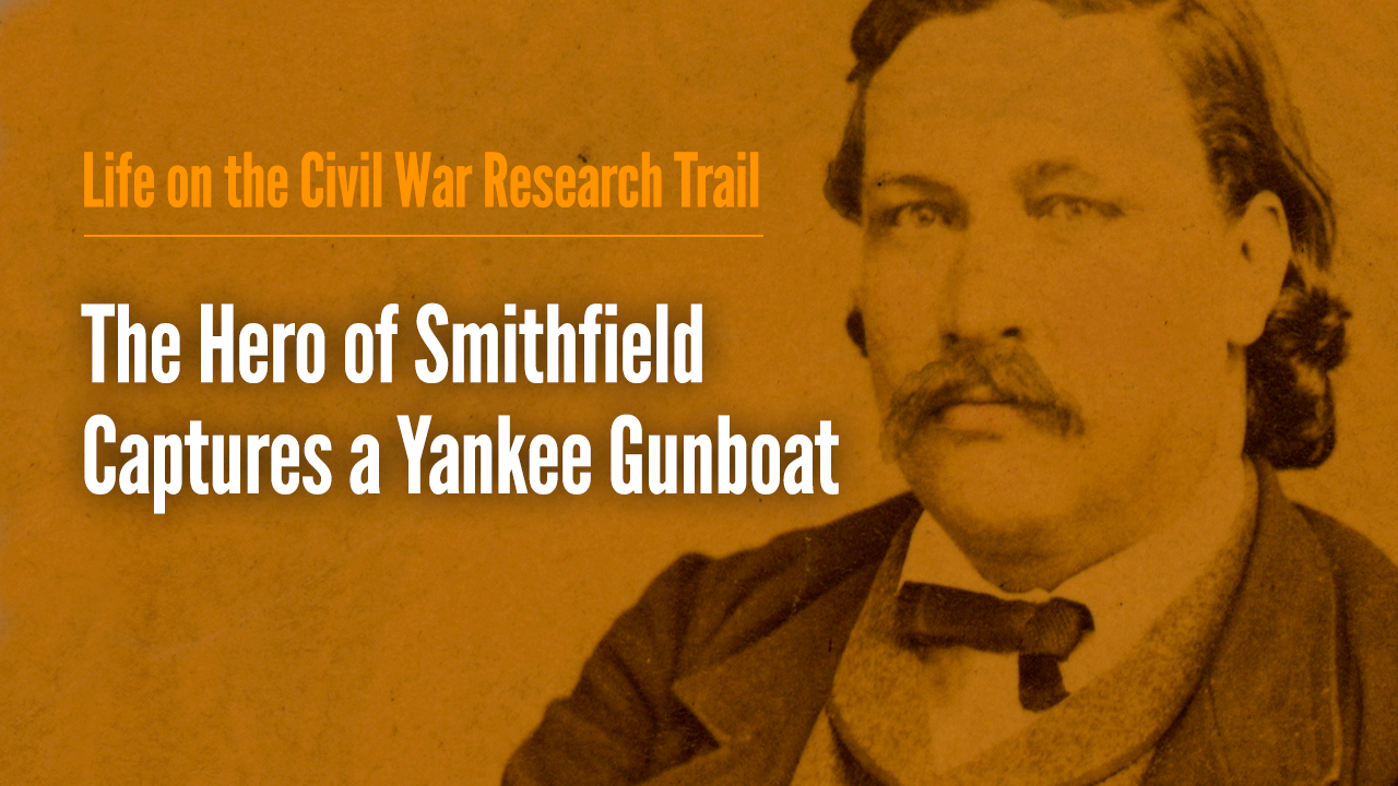 The Hero of Smithfield Captures a Yankee Gunboat
