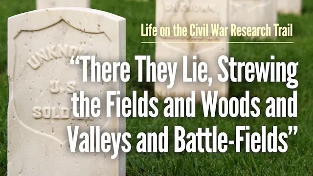 "There They Lie, Strewing the Fields ...