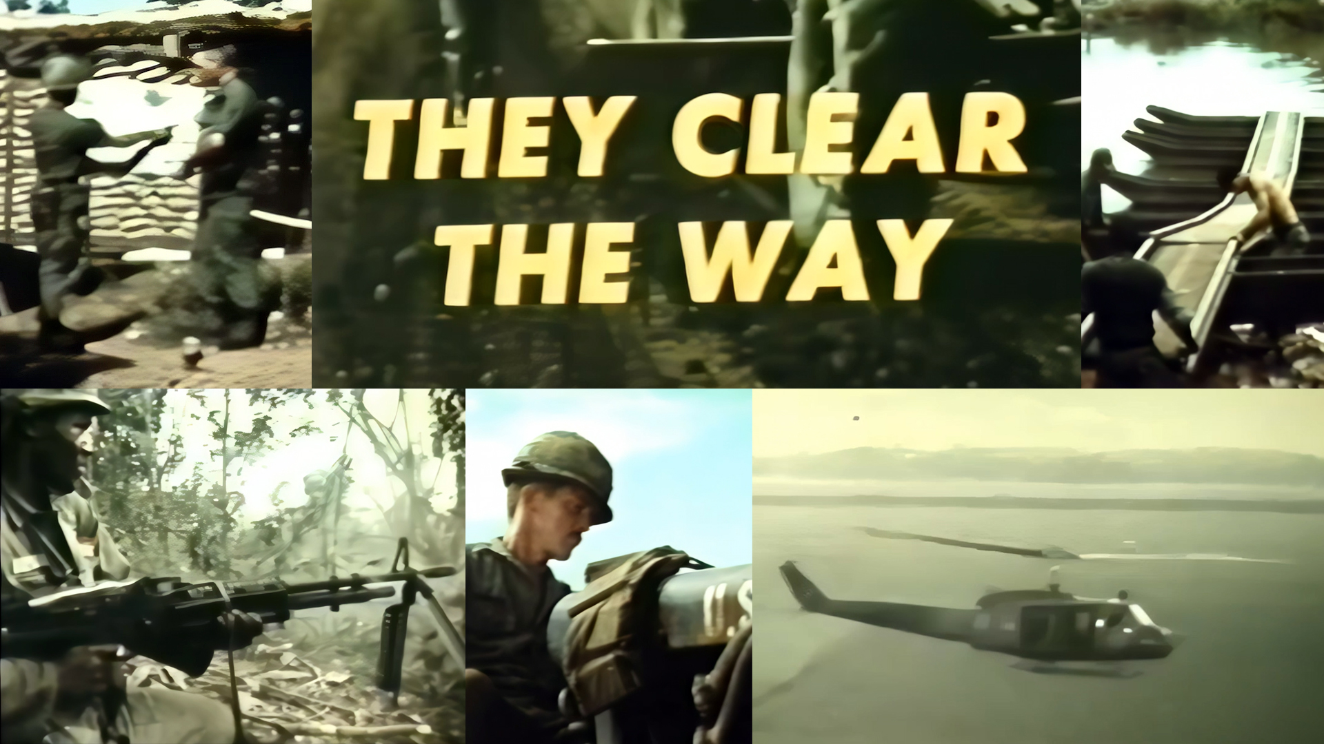 They Clear the Way: Engineers in Vietnam