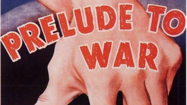 Why We Fight: Prelude to War