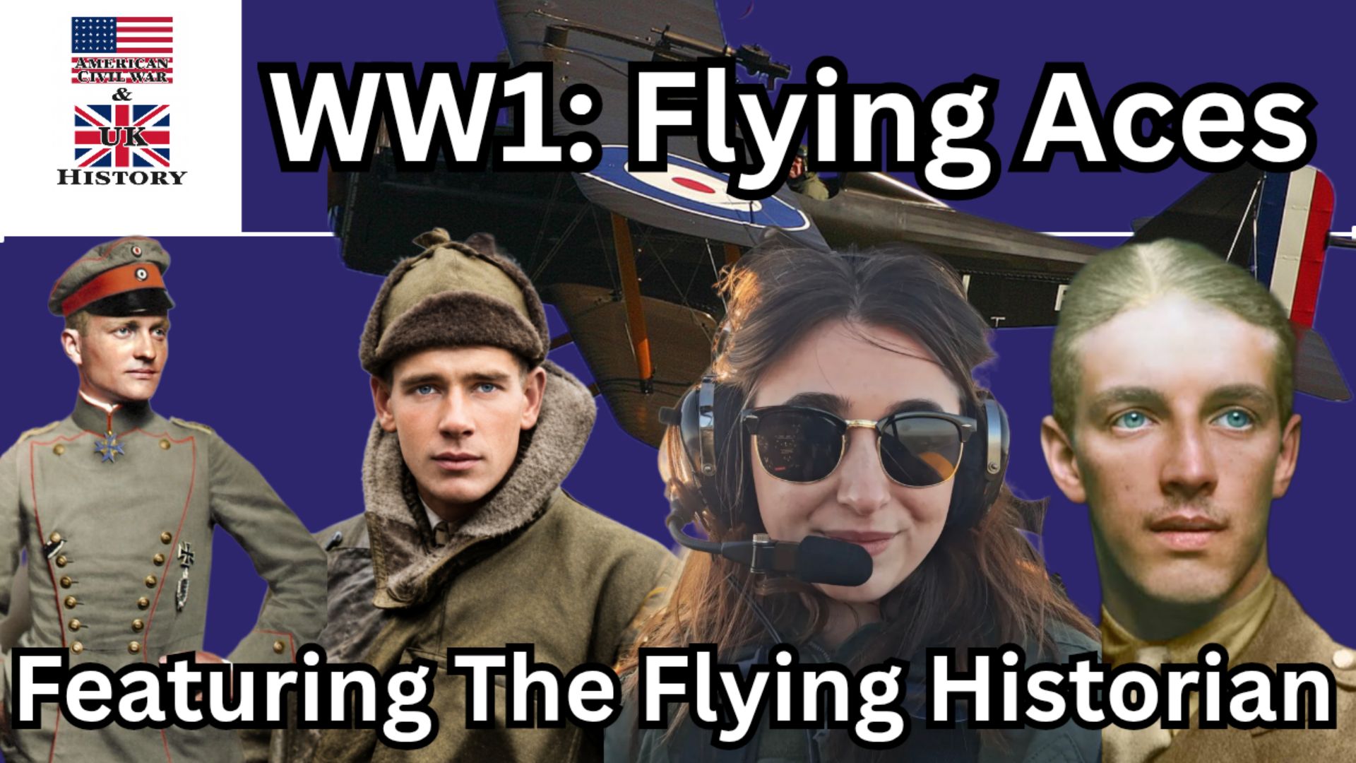 WWI: Flying Aces — Featuring The Flying Historian